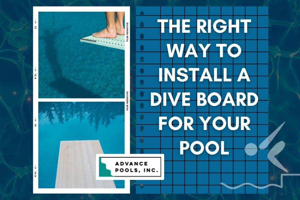 Dive Board for Pool - The Right Way to Install a Dive Board - Advance Pools